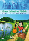 Buchcover Michis Liederkiste: Folksongs, Traditionals und Volkslieder für Gitarre