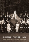 Buchcover Friedrichsbrunn - Geschichte und Geschichten