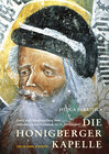 Buchcover Die Honigberger Kapelle - Kunst und Selbstdarstellung einer siebenbürgischen Gemeinde im 15. Jahrhundert