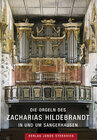 Buchcover Die Orgeln des Zacharias Hildebrandt in und um Sangerhausen