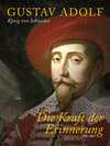 Buchcover Gustav Adolf König von Schweden - Die Kraft der Erinnerung 1632-2007