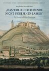 Buchcover "Das wolle der Reisende nicht ungesehen lassen" Die Museen im Schloss Neuenburg