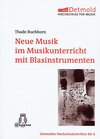 Buchcover Neue Musik im Musikunterricht mit Blasinstrumenten