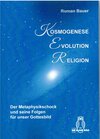 Buchcover Kosmogenese – Evolution – Religion