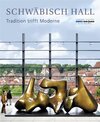 Buchcover Schwäbisch Hall · Tradition trifft Moderne