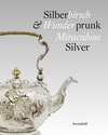 Buchcover Silberhirsch & Wunderprunk · Miraculous Silver