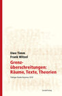 Buchcover Grenzüberschreitungen: Räume, Texte, Theorien