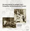 Buchcover Die neue Heimat im Heiligen Land - Fotografien württemberischer Templer 1868 - 1948