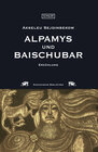 Buchcover Alpamys und Baischubar
