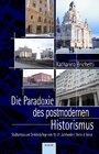 Buchcover Die Paradoxie des postmodernen Historismus