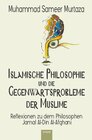 Buchcover Islamische Philosophie und die Gegenwartsprobleme der Muslime