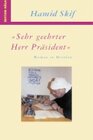 Buchcover Sehr geehrter Herr Präsident
