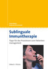 Buchcover Sublinguale Immuntherapie. Tipps für das Praxisteam zum Patientenmanagement