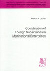 Buchcover Coordination of Foreign Subsidiaries in Multinational Enterprises
