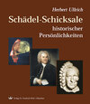 Buchcover Schädel-Schicksale historischer Persönlichkeiten