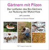 Buchcover Gärtnern mit Pilzen