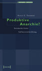 Buchcover Produktive Anarchie?