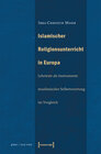 Buchcover Islamischer Religionsunterricht in Europa