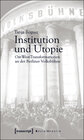Buchcover Institution und Utopie