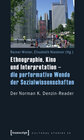 Buchcover Ethnographie, Kino und Interpretation - die performative Wende der Sozialwissenschaften