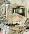 Buchcover LoungeWelten/LoungeWorlds