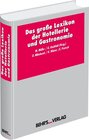 Buchcover Das große Lexikon der Hotellerie und Gastronomie