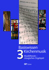 Buchcover Basiswissen Kirchenmusik (Band 3): Musiktheorie - Gemeindebegleitung