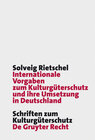 Buchcover Internationale Vorgaben zum Kulturgüterschutz und ihre Umsetzung in Deutschland