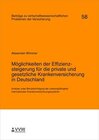 Buchcover Möglichkeiten der Effizienzsteigerung für die private und gesetzliche Krankenversicherung in Deutschland