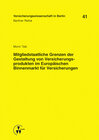 Buchcover Mitgliedstaatliche Grenzen der Gestaltung von Versicherungsprodukten im Europäischen Binnenmarkt für Versicherungen