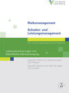 Buchcover Risikomanagement / Schaden- und Leistungsmanagement - Lebensversicherungen und Betriebliche Altersversorgung