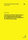 Buchcover Aufsichtsrechtliche Organisations- und Vergütungsanforderungen an Versicherer und die Sanktionen für Pflichtverletzungen