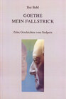 Buchcover Goethe mein Fallstrick