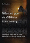 Buchcover Widerstand gegen die NS-Diktatur in Mecklenburg
