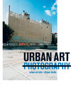 Buchcover Urban Art Photography
