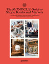 Buchcover The Monocle Guide to Shops, Kiosks and Markets