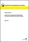 Buchcover Beratung von pflegenden Angehörigen: Eine queer-feministische Diskursanalyse