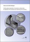 Buchcover Cutting edge preparation of precision cutting tools by applying micro-abrasive jet machining and brushing