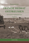 Buchcover Fremde Heimat Ostpreußen