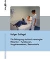 Buchcover Die Befragung stationär versorgter Patienten - Funktionen, Vorgehensweisen, Bestandteile
