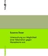 Buchcover Untersuchung zur Möglichkeit einer Vakzination gegen Mycoplasma suis