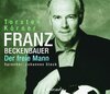Buchcover Franz Beckenbauer. Der Freie Mann