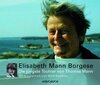 Buchcover Elisabeth Mann Borgese - Die jüngste Tochter von Thomas Mann.