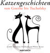 Buchcover Katzengeschichten von Goethe bis Tucholsky