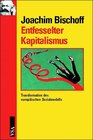 Buchcover Entfesselter Kapitalismus