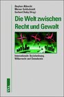 Buchcover Die Welt zwischen Recht und Gewalt