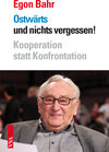 Buchcover Ostwärts und nichts vergessen!