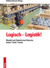 Buchcover Logisch – Logistik!