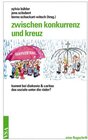 Buchcover Zwischen Konkurrenz und Kreuz