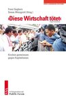 Buchcover 'Diese Wirtschaft tötet'